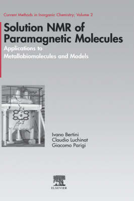 Solution NMR of Paramagnetic Molecules: Volume 2