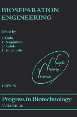 Bioseparation Engineering: Volume 16