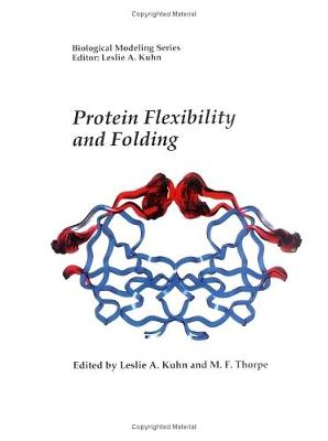 Protein Flexibility and Folding Volume 1