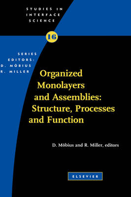 Organized Monolayers and Assemblies: Structure, Processes and Function Volume 16