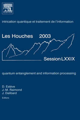 Quantum Entanglement and Information Processing Volume 79