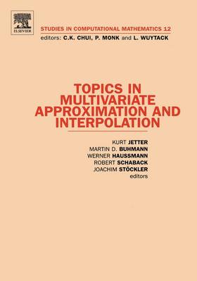 Topics in Multivariate Approximation and Interpolation Volume 12