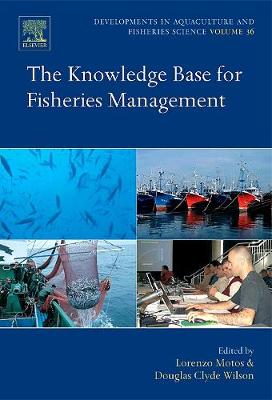 The Knowledge Base for Fisheries Management: Volume 36