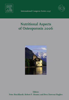 Nutritional Aspects of Osteoporosis 2006, ICS 1297