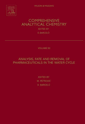 Analysis, Fate and Removal of Pharmaceuticals in the Water Cycle