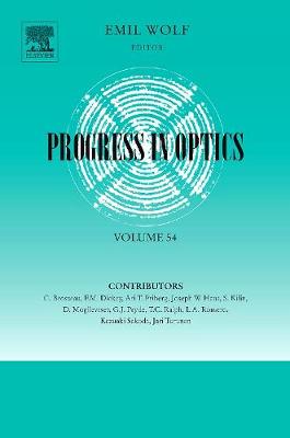 Progress in Optics: Volume 54