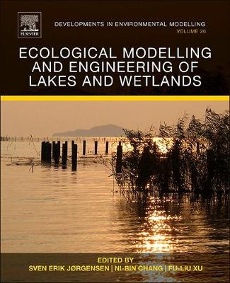 Ecological Modelling and Engineering of Lakes and Wetlands Volume 26