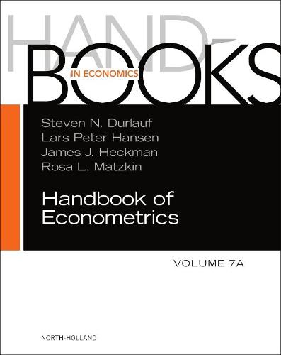 Handbook of Econometrics Volume 7A