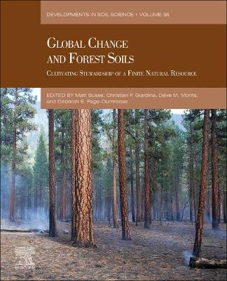 Global Change and Forest Soils Volume 36