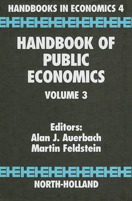 Handbook of Public Economics Volume 3