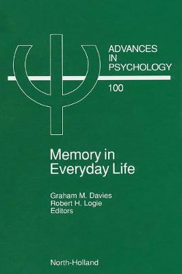 Memory in Everyday Life: Volume 100