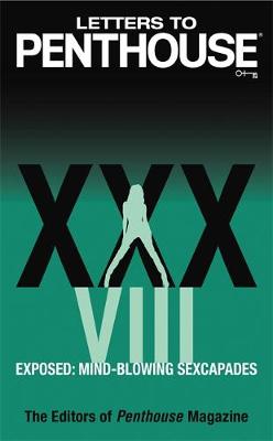 Letters To Penthouse Xxxviii