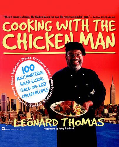 Cooking with the Chicken Man