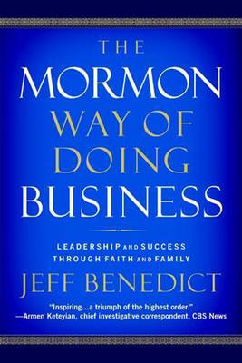 The Mormon Way of Doing Business