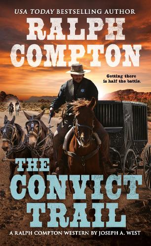 Ralph Compton the Convict Trail