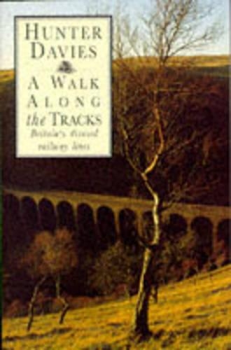 A Walk Along the Tracks