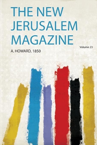 The New Jerusalem Magazine Volume 23