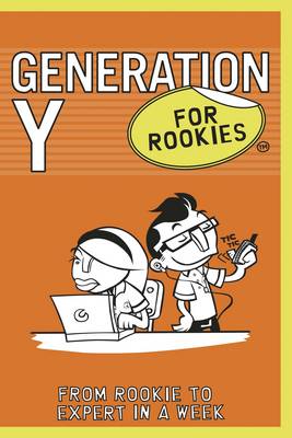 Generation Y for Rookies