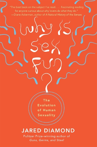Why Is Sex Fun?