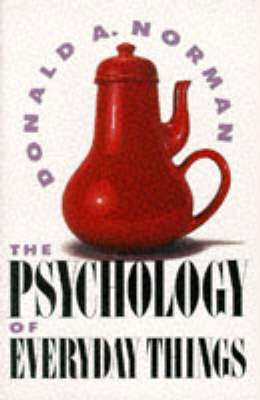 The Psychology Of Everyday Things