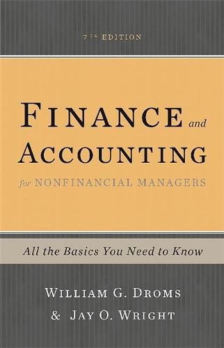 Finance and Accounting for Nonfinancial Managers, 7th Edition