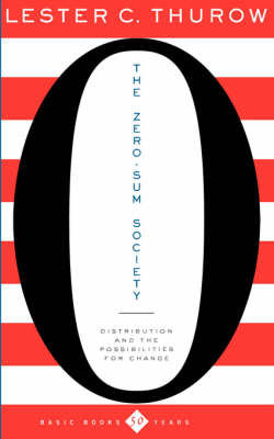 The Zero-Sum Society
