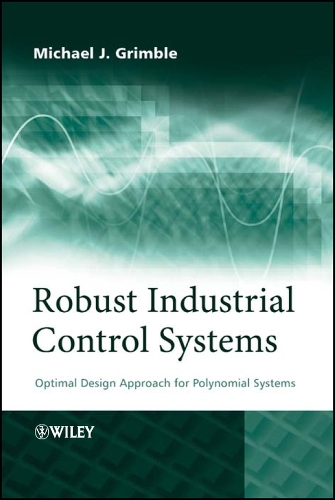 Robust Industrial Control Systems