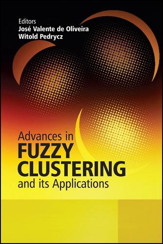 Advances in Fuzzy Clustering and its Applications