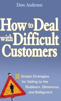 How to Deal with Difficult Customers