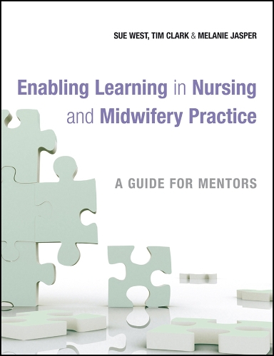 Enabling Learning in Nursing and Midwifery Practice