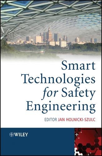 Smart Technologies for Safety Engineering