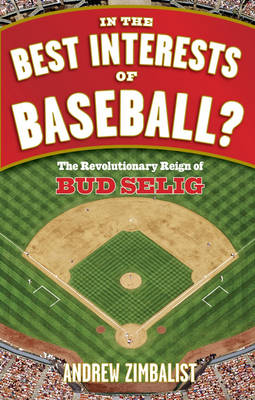 In the Best Interests of Baseball?