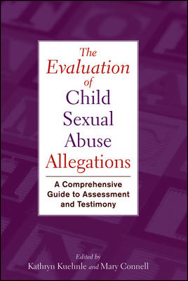 The Evaluation of Child Sexual Abuse Allegations