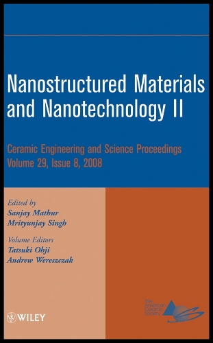 Nanostructured Materials and Nanotechnology II, Volume 29, Issue 8