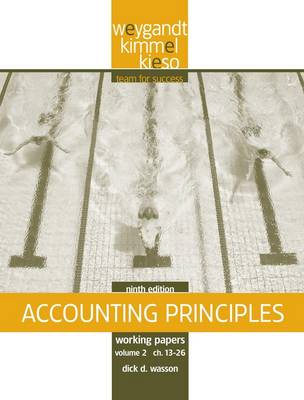 Accounting Principles: Working Papers v. 2, Chapters 13-26