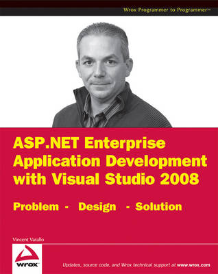 ASP.NET 3.5 Enterprise Application Development with Visual Studio 2008