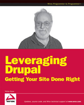 Leveraging Drupal