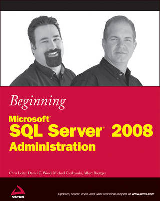 Beginning Microsoft SQL Server 2008 Administration