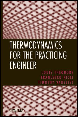 Thermodynamics for the Practicing Engineer