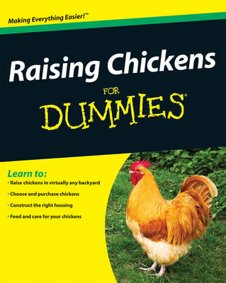 Raising Chickens For Dummies