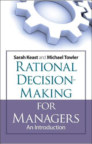 Rational Decision Making for Managers