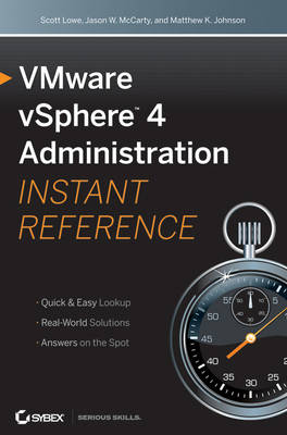 VMware VSphere 4 Administration Instant Reference