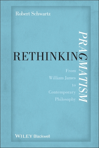 Rethinking Pragmatism