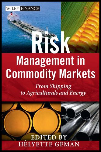 Risk Management in Commodity Markets
