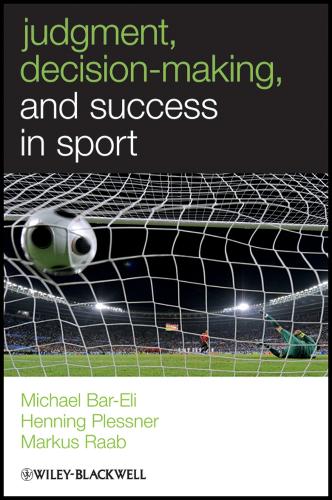 Judgment, Decision-making and Success in Sport