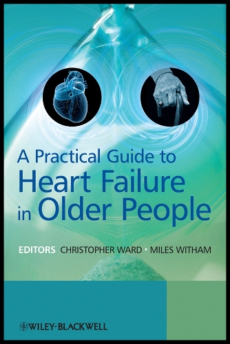 A Practical Guide to Heart Failure in Older People