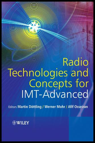 Radio Technologies and Concepts for IMT-Advanced