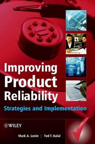 Improving Product Reliability