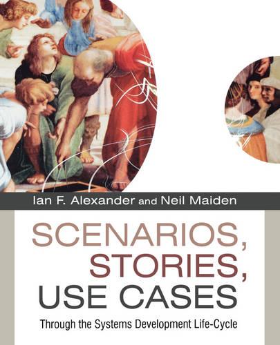 Scenarios, Stories, Use Cases