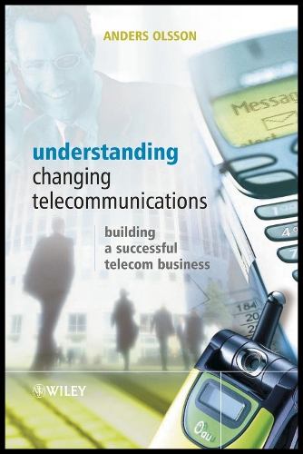 Understanding Changing Telecommunications